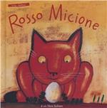 Rosso micione. Ediz. illustrata