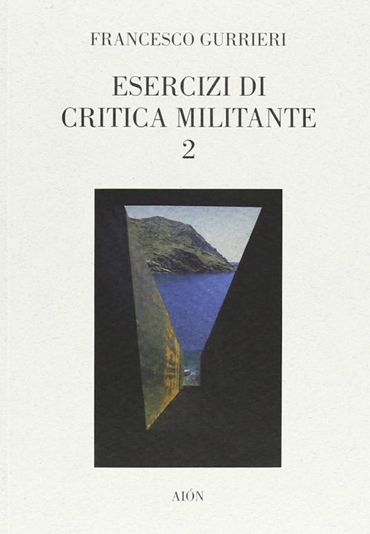 Esercizi di critica militante 2 - Francesco Gurrieri - copertina