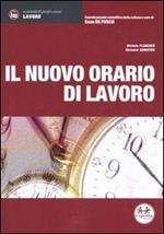 Il nuovo orario di lavoro