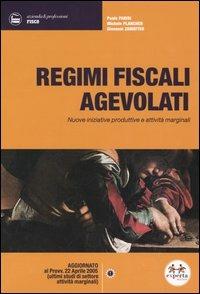 Regimi fiscali agevolati. Nuove iniziative produttive e attività marginali - Paolo Parisi,Michele Plancher,Giovanni Zamatteo - copertina