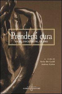 Prendersi cura. Di sé, degli altri, di Dio - copertina