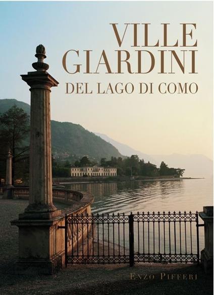 Ville e giardini del lago di Como - Enzo Pifferi - copertina