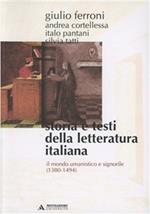 Storia e testi della letteratura italiana. Vol. 3: Il mondo umanistico e signorile (1380-1494)