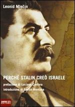 Perché Stalin creò Israele