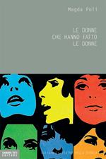 Le donne che hanno fatto le donne