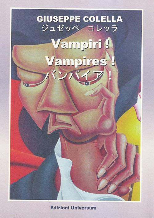 Vampiri! Ediz. italiana e inglese - Giuseppe Colella - copertina