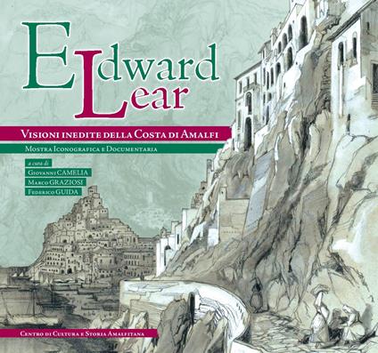 Edward Lear, visioni inedite della Costa di Amalfi - copertina