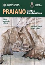 Praiano identità di un territorio. Chiese, ambiente, cultura