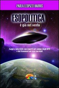 Exopolitica è già nel vento