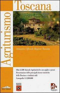 Agriturismo Toscana. Annuario ufficiale della Regione Toscana - copertina