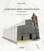 La pieve dei Ss. Pietro e Giovanni di Rigoli in Pago Pisensi. Il fonte e le sue opere d'arte