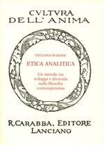 Etica analitica. Un metodo tra sviluppi e diversità nella filosofia contemporanea