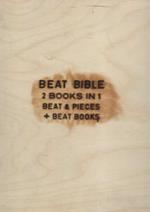 Beat Bible. Beat Books. Beat & Pieces. Ediz. illustrata