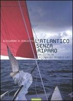 L' Atlantico senza riparo. Dall'Italia ai Caraibi in Hobie Cat