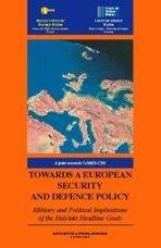 Towards a european security and defence policy