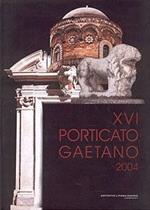 Porticato Gaetano. 16ª edizione della mostra
