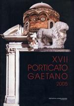 Porticato Gaetano. 17ª edizione della mostra