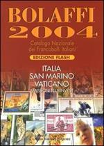 Catalogo nazionale Bolaffi francobolli italiani 2004. Italia, San Marino, Vaticano. Emissioni Plurinvest
