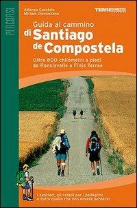 Guida al cammino di Santiago de Compostela - A. Curatolo - copertina