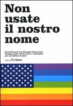 Non usate il nostro nome