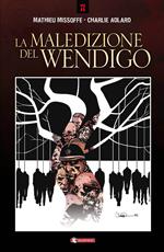 La maledizione del Wendigo