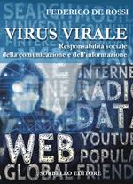 Virus virale. Responsabilità sociale della comunicazione e dell’informazione