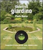 Obiettivo giardino. Fotografare il verde: perché, come, quando e dove