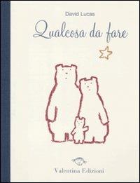 Qualcosa da fare - David Lucas - copertina