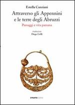 Attraverso gli Appennini e le terre degli Abruzzi