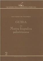 Guida alla mostra biografica su Giovanni Pierluigi da Palestrina (casa natale del Palestrina)