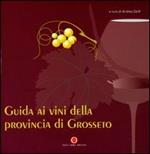 Guida ai vini della provincia di Grosseto