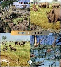 Ieri e oggi - Cristiano Bertolucci,Francesco Milo Di Villagrazia - copertina