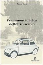 Frammenti di vita dell'altro secolo