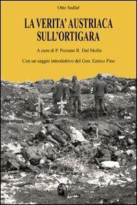 La verità austriaca sull'Ortigara - Otto Sedlar - copertina