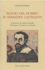 Elogio del dubbio in Sébastien Castellion