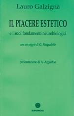 Il piacere estetico e i suoi fondamenti neurobiologici