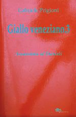 Giallo veneziano. Vol. 3: Assassinio al Danieli.