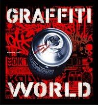 Graffiti world. Street art dai cinque continenti. Ediz. illustrata - Nicholas Ganz - copertina