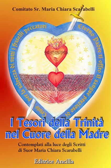 I tesori della Trinità nel cuore della madre contemplati alla luce degli scritti di Suor Maria Chiara Scarabelli - Comitato Suor M. Chiara Scarabelli - copertina