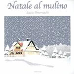 Natale al mulino