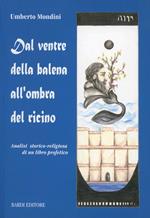 Dal ventre della balena all'ombra del ricino. Analisi storico-religiosa di un libro profetico