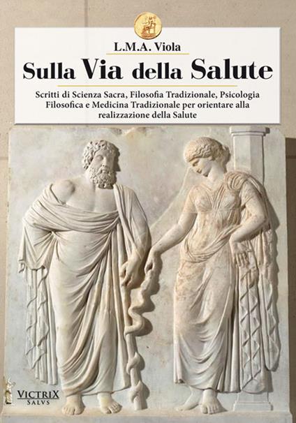 Sulla via della salute - L. M. A. Viola - copertina