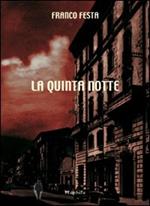 La quinta notte