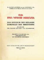 Das Offizium des heiligen Dominicus des Bekenners im Brevier des «Fratres Unitores» von Ostarmenien. Ein Beitrag zur Missions und Liturgiegeschichte des vierzehnten