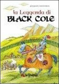 La leggenda di Black Cole - Rosario Bianco - copertina