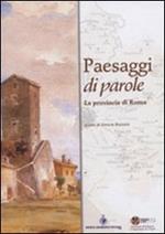 Paesaggi di parole. La provincia di Roma