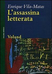 L' assassina letterata - Enrique Vila-Matas - copertina