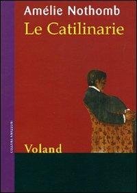 Le catilinarie - Amélie Nothomb - copertina