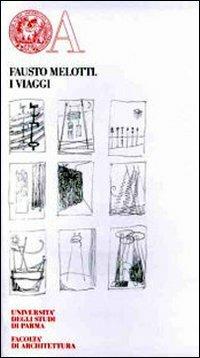 I viaggi - Fausto Melotti - copertina