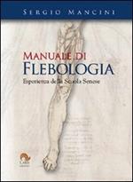 Manuale di flebologia. Esperienza della scuola senese